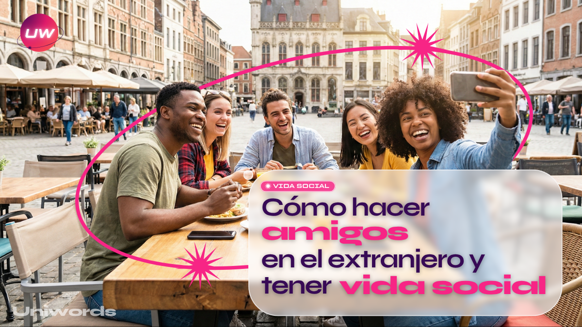 Cómo hacer amigos en el extranjero y tener vida social