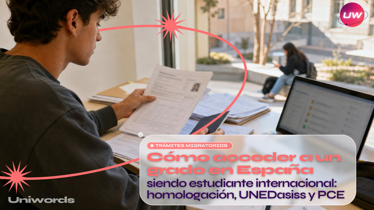 Cómo acceder a un grado en España siendo estudiante internacional: homologación, UNEDasiss y PCE (2026)